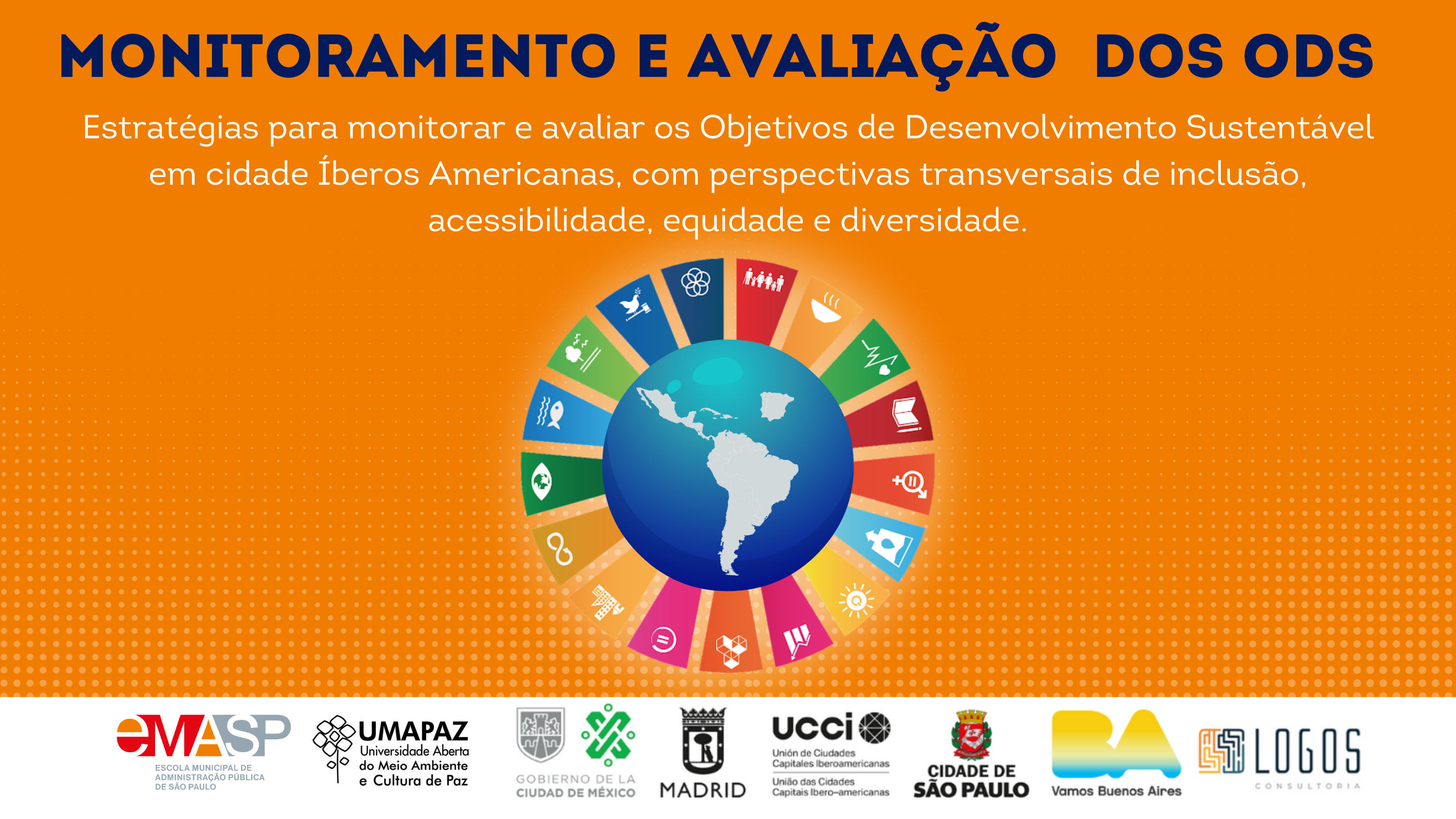Monitoramento e Avaliação dos Objetivos de Desenvolvimento Sustentável em Cidades Ibero Americanas – EAD